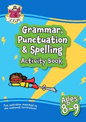 Grammar, Punctuation & Spelling Activity Book for Ages 8-9 (Year 4) kaina ir informacija | Knygos paaugliams ir jaunimui | pigu.lt