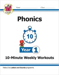 KS1 Year 1 English Phonics 10-Minute Weekly Workouts kaina ir informacija | Knygos paaugliams ir jaunimui | pigu.lt