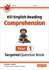 KS1 English Year 1 Reading Comprehension Targeted Question Book - Book 2 (with Answers) цена и информация | Книги для подростков и молодежи | pigu.lt