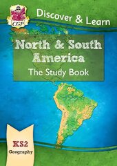 KS2 Geography Discover & Learn: North and South America Study Book цена и информация | Книги для подростков и молодежи | pigu.lt