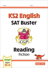 KS2 English Reading SAT Buster: Fiction - Book 1 (for the 2024 tests) цена и информация | Книги для подростков и молодежи | pigu.lt