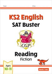 KS2 English Reading SAT Buster: Fiction - Book 2 (for the 2024 tests) цена и информация | Книги для подростков и молодежи | pigu.lt