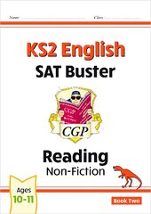 KS2 English Reading SAT Buster: Non-Fiction - Book 2 (for the 2024 tests) цена и информация | Книги для подростков и молодежи | pigu.lt