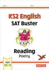 KS2 English Reading SAT Buster: Poetry - Book 2 (for the 2024 tests) цена и информация | Книги для подростков и молодежи | pigu.lt