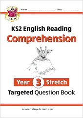 KS2 English Year 3 Stretch Reading Comprehension Targeted Question Book (plus Ans) цена и информация | Книги для подростков и молодежи | pigu.lt