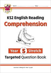 KS2 English Year 5 Stretch Reading Comprehension Targeted Question Book (plus Ans) kaina ir informacija | Knygos paaugliams ir jaunimui | pigu.lt