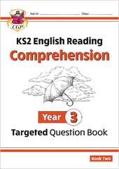 KS2 English Year 3 Reading Comprehension Targeted Question Book - Book 2 (with Answers) цена и информация | Книги для подростков и молодежи | pigu.lt