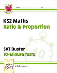 KS2 Maths SAT Buster 10-Minute Tests - Ratio & Proportion (for the 2024 tests) kaina ir informacija | Knygos paaugliams ir jaunimui | pigu.lt