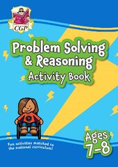 Problem Solving & Reasoning Maths Activity Book for Ages 7-8 (Year 3) цена и информация | Книги для подростков и молодежи | pigu.lt