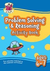 Problem Solving & Reasoning Maths Activity Book for Ages 6-7 (Year 2) цена и информация | Книги для подростков и молодежи | pigu.lt