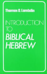 Introduction to Biblical Hebrew kaina ir informacija | Užsienio kalbos mokomoji medžiaga | pigu.lt