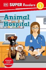 DK Super Readers Level 2 Animal Hospital kaina ir informacija | Knygos paaugliams ir jaunimui | pigu.lt