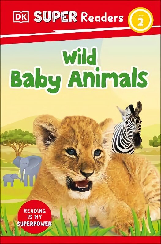 DK Super Readers Level 2 Wild Baby Animals kaina ir informacija | Knygos paaugliams ir jaunimui | pigu.lt