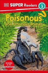 DK Super Readers Level 3 Poisonous and Venomous Animals kaina ir informacija | Knygos paaugliams ir jaunimui | pigu.lt