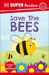 DK Super Readers Pre-Level Save the Bees kaina ir informacija | Knygos paaugliams ir jaunimui | pigu.lt