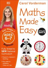 Maths Made Easy: Beginner, Ages 6-7 (Key Stage 1): Supports the National Curriculum, Maths Exercise Book цена и информация | Книги для подростков  | pigu.lt