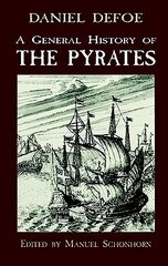 A General History of the Pyrates New edition kaina ir informacija | Istorinės knygos | pigu.lt