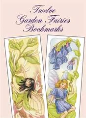 Twelve Garden Fairies Bookmarks kaina ir informacija | Knygos paaugliams ir jaunimui | pigu.lt