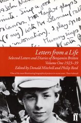 Letters from a Life Vol 1: 1923-39: Selected Letters and Diaries of Benjamin Britten Main kaina ir informacija | Knygos apie meną | pigu.lt