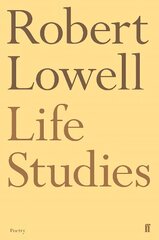 Life Studies Main цена и информация | Поэзия | pigu.lt