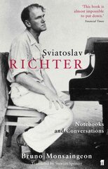 Sviatoslav Richter: Notebooks and Conversations Main kaina ir informacija | Knygos apie meną | pigu.lt