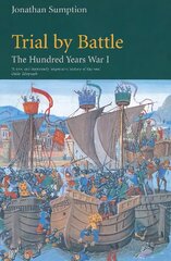 Hundred Years War Vol 1: Trial by Battle Main цена и информация | Исторические книги | pigu.lt