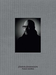 Jóhann Jóhannsson: Piano Works kaina ir informacija | Knygos apie meną | pigu.lt