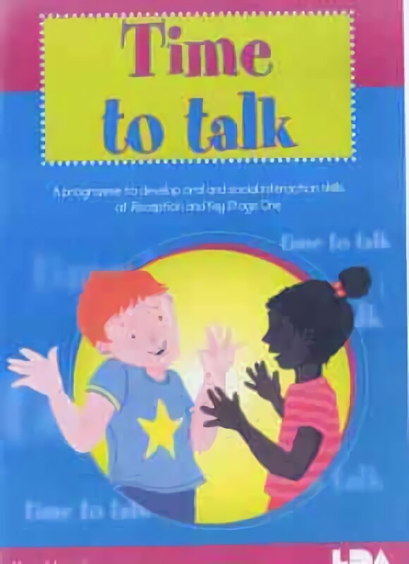 Time to Talk: A Programme to Develop Oral and Social Interaction Skills for Reception and Key Stage One kaina ir informacija | Socialinių mokslų knygos | pigu.lt