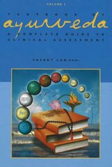 Textbook of Ayurveda: Volume 2 - A Complete Guide to Clinical Assessment kaina ir informacija | Saviugdos knygos | pigu.lt