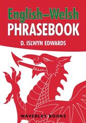 English-Welsh Phrasebook kaina ir informacija | Kelionių vadovai, aprašymai | pigu.lt