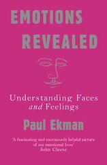Emotions Revealed: Understanding Faces and Feelings цена и информация | Книги по социальным наукам | pigu.lt