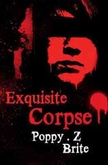 Exquisite Corpse kaina ir informacija | Fantastinės, mistinės knygos | pigu.lt