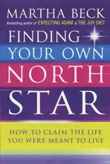 Finding Your Own North Star: How to claim the life you were meant to live цена и информация | Самоучители | pigu.lt