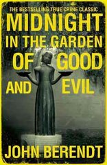 Midnight in the Garden of Good and Evil kaina ir informacija | Biografijos, autobiografijos, memuarai | pigu.lt