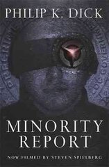 Minority Report kaina ir informacija | Fantastinės, mistinės knygos | pigu.lt