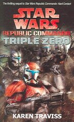 Star Wars Republic Commando: Triple Zero kaina ir informacija | Fantastinės, mistinės knygos | pigu.lt