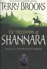 Talismans Of Shannara: The Heritage of Shannara, book 4 kaina ir informacija | Fantastinės, mistinės knygos | pigu.lt