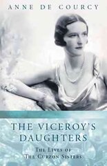 Viceroy's Daughters цена и информация | Исторические книги | pigu.lt