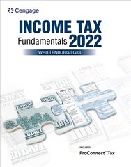 Income Tax Fundamentals 2022 (with Intuit ProConnect Tax Online) 40th edition цена и информация | Книги по экономике | pigu.lt