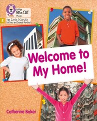 Welcome to My Home: Phase 5 Set 3 kaina ir informacija | Knygos paaugliams ir jaunimui | pigu.lt