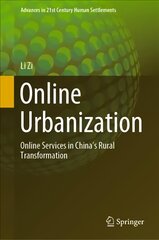 Online Urbanization: Online Services in Chinas Rural Transformation 1st ed. 2019 kaina ir informacija | Socialinių mokslų knygos | pigu.lt