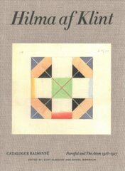 Hilma af Klint Catalogue Raisonné Volume IV: Parsifal and the Atom (1916-1917) цена и информация | Книги об искусстве | pigu.lt