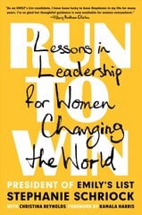 Run To Win: Lessons in Leadership for Women Changing the World kaina ir informacija | Socialinių mokslų knygos | pigu.lt