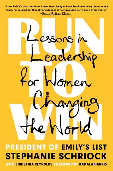 Run To Win: Lessons in Leadership for Women Changing the World kaina ir informacija | Socialinių mokslų knygos | pigu.lt