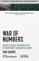 War Of Numbers: An Intelligence Memoir of the Vietnam War's Uncounted Enemy kaina ir informacija | Istorinės knygos | pigu.lt
