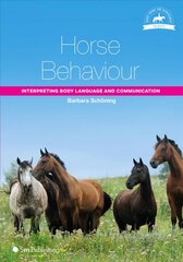 Horse Behaviour: Interpreting Body Language and Communication kaina ir informacija | Knygos apie sveiką gyvenseną ir mitybą | pigu.lt