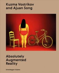 Kuzma Vostrikov and Ajuan Song: Absolutely Augmented Reality kaina ir informacija | Knygos apie meną | pigu.lt