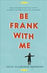 Be Frank with Me Main kaina ir informacija | Fantastinės, mistinės knygos | pigu.lt