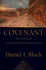Covenant The Framework of God`s Grand Plan of Redemption kaina ir informacija | Dvasinės knygos | pigu.lt