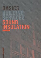 Basics Sound Insulation kaina ir informacija | Knygos apie architektūrą | pigu.lt